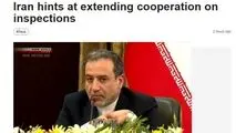 عراقچی: ایران ممکن است همکاری با بازرسان آژانس را تمدید کند