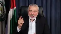 هنیه: اشغالگران در توهم به سر می‌برند/ملت ما هرگز تسلیم نمی‌شود