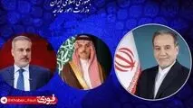 گفت‌وگوی تلفنی وزیر امور خارجه ایران با همتایان ترکیه و عربستان درباره تحولات منطقه