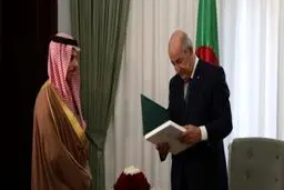 وزیر خارجه عربستان با رئیس جمهور الجزائر دیدار و گفت‌وگو کرد