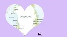کاخ سفید کارت تبریک روز ولنتاین با تصویر گرینلند منتشر کرد و خواستار رویکردی «صریح» شد!